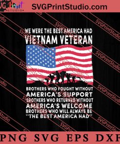 Vietnam Veteran The America Had SVG, Military SVG, Veteran SVG