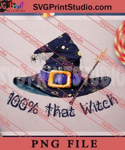 100 That Witch Witches Witch PNG, Halloween PNG, Witch PNG Digital Download