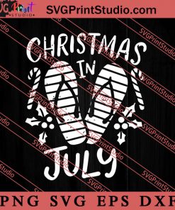 Christmas In July SVG PNG DXF EPS Instant Download