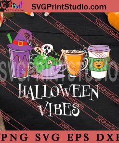 Halloween Vibes SVG, Happy Halloween SVG, Witch SVG EPS DXF PNG Digital Download
