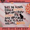 Hocus Pocus Cat Twist The Bones And Bend The Back SVG PNG DXF EPS Silhouette Cricut Digital File