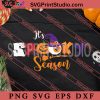 Its Spooky Season SVG, Happy Halloween SVG, Witch SVG EPS DXF PNG Digital Download