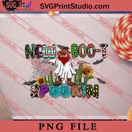 New Boot Spookin Sublimation PNG, Halloween PNG, Witch PNG Digital Download