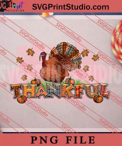 Thankful Thanksgiving Turkey PNG, Thanksgiving PNG, Autumn Digital Download