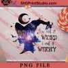 You Call It Weird I Call It Witch PNG, Halloween PNG, Witch PNG Digital Download