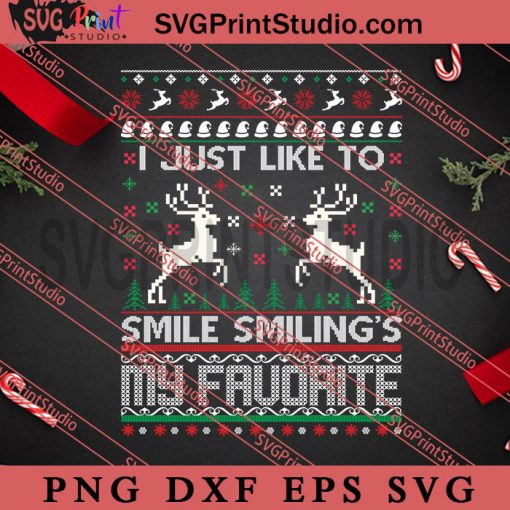 I Just Like To Smile Smilings My Favorite SVG, Merry Christmas SVG, Christmas Sweater SVG EPS DXF PNG Digital Download