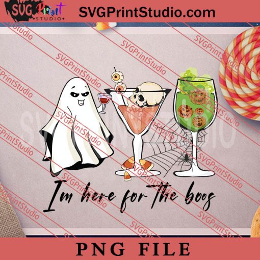 Im Here For The Boss PNG, Boo PNG, Happy Halloween PNG Digital Download