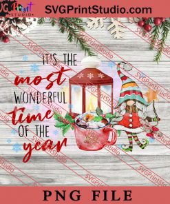 Its The Most Wonderful Time Of The Year PNG, Coffee PNG, Merry Christmas PNG Digital Download