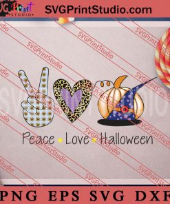 Peace Love Halloween Witch SVG, Happy Halloween SVG, Witch SVG EPS DXF PNG Digital Download