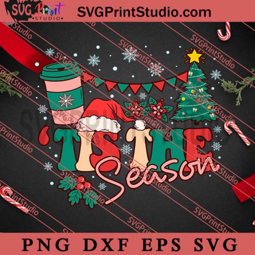 Tis the Season Retro Christmas Coffee SVG, Merry Christmas SVG, Xmas SVG EPS DXF PNG Digital Download