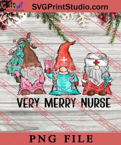 Very Merry Nurse Gnome PNG, Merry Christmas PNG, Nurse PNG Digital Download