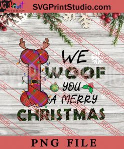 We Woof You A Merry Christmas PNG, Merry Christmas PNG, Animals PNG Digital Download