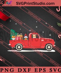 Christmas Dogs Ride Red Truck SVG, Merry Christmas SVG, Dog Christmas SVG EPS DXF PNG Digital Download