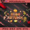 Hello Autumn SVG, Thanksgiving SVG, Autumn SVG EPS DXF PNG Digital Download