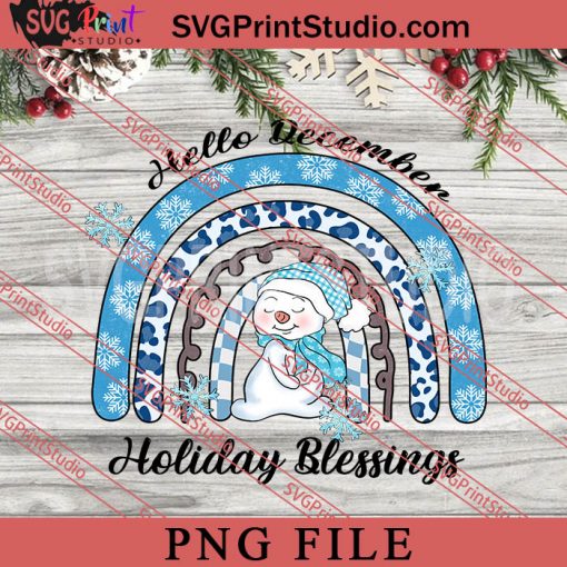 Hello December Holiday Blessings PNG, Winter PNG, Snow PNG Digital Download