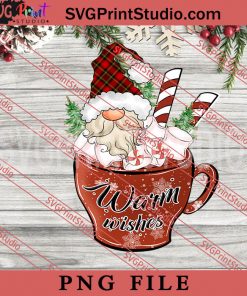 Hot Cocoa Warm Wishes PNG, Merry Christmas PNG, Gnome PNG Digital Download