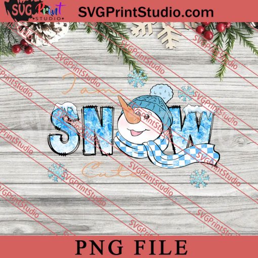 I Am Snow Cute PNG, Winter PNG, Snow PNG Digital Download