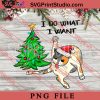 I Do What I Want PNG, Merry Christmas PNG, Funny Cat PNG Digital Download