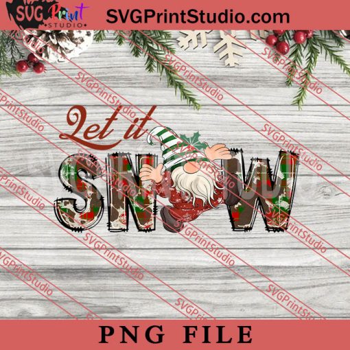 Let It Snow Sublimation PNG, Merry Christmas PNG, Gnome PNG Digital Download