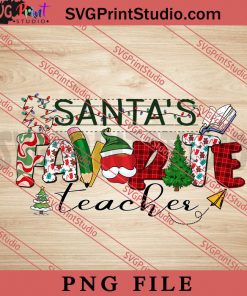 Santas Favorite Teacher PNG, Merry Christmas PNG, Teacher PNG Digital Download