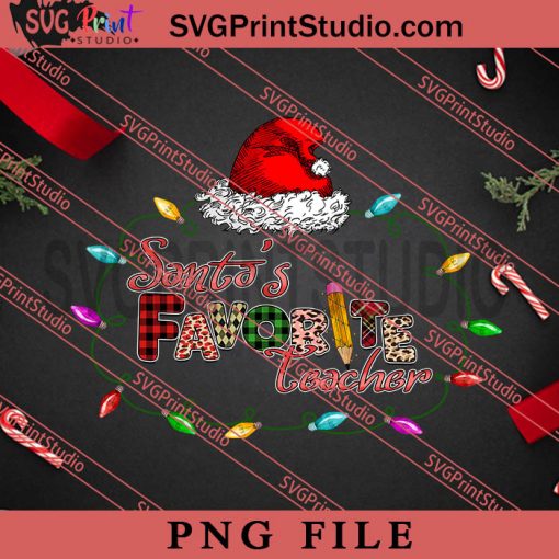 Santas Favorite teacher Elements PNG, Merry Christmas PNG, Teacher PNG Digital Download