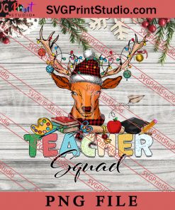 Teacher Squad Reindeer Christmas PNG, Merry Christmas PNG, Teacher PNG Digital Download