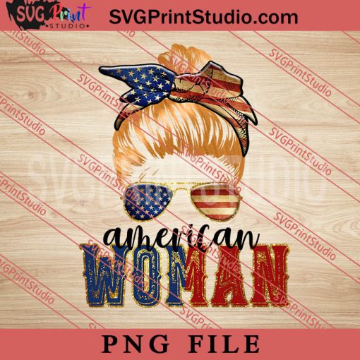 All American Mama PNG, Skull PNG, Messy bun Girl PNG Digital Download