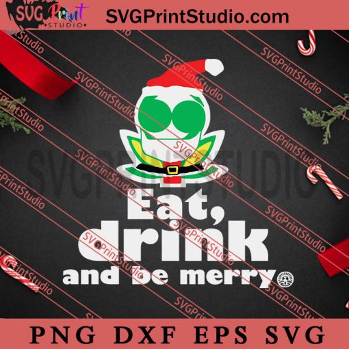 Flower Alien Santa Eat Drink And Be Merry Premium SVG, Merry Christmas Gift SVG, Xmas SVG PNG EPS DXF Silhouette Cut Files