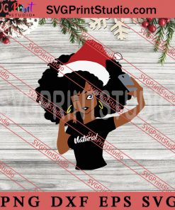 Funny Black Girl Magic Natural Merry Christmas SVG, Merry Christmas Gift SVG, Xmas SVG PNG EPS DXF Silhouette Cut Files