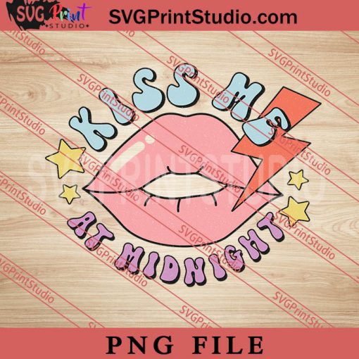 Kiss Me At Midnight PNG, Happy New Year 2023 PNG Digital Download