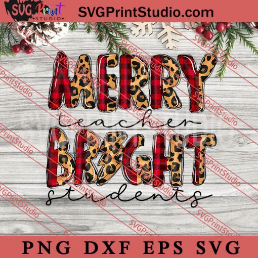 Merry Teacher Bright Student PNG, Merry Christmas PNG, Teacher PNG Digital Download