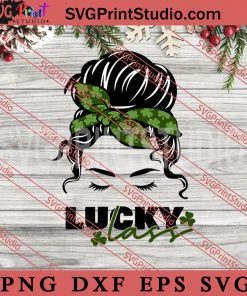 Messy Bun Lucky Lass SVG, St.Patrick's day SVG, Irish SVG, Messy bun Girl SVG PNG EPS DXF Silhouette Cut Files