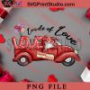 Load Of Love PNG, Happy Vanlentine's day PNG, Gnome PNG Digital Download