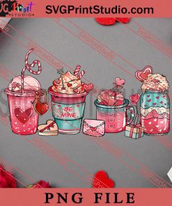 Valentine Coffee PNG, Happy Vanlentine's day PNG Valentine 2023 Digital Download