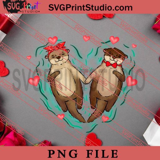 Valentines Day Otter Couple Love PNG, Happy Vanlentine's day PNG, Animals PNG Digital Download