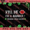 Kisss Me Im A Barber Original Irish Legend SVG, Irish Day SVG, Shamrock Irish SVG, Patrick Day SVG PNG EPS DXF Silhouette Cut Files