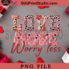 Love More Worry Less PNG, Happy Vanlentine's day PNG, Gnomes PNG Digital Download