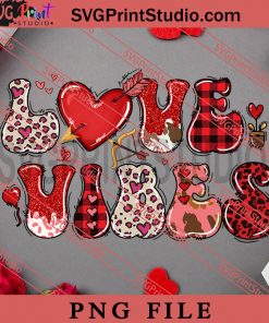 Love Vibes PNG, Happy Vanlentine's day PNG, Leopard PNG Digital Download