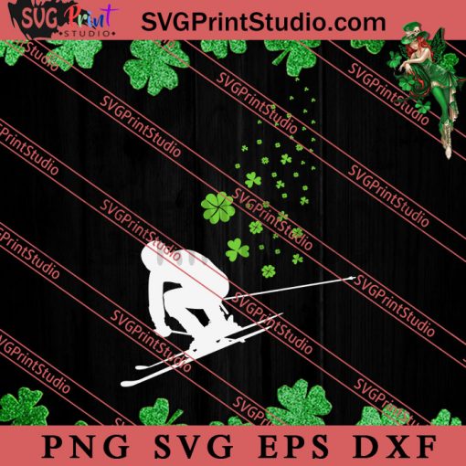 Skiing Lucky SVG, Irish Day SVG, Shamrock Irish SVG, Patrick Day SVG PNG EPS DXF Silhouette Cut Files
