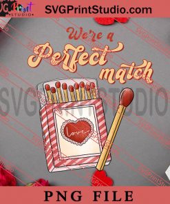 Were a Perfect Match PNG, Happy Vanlentine's day PNG, Leopard PNG Digital Download