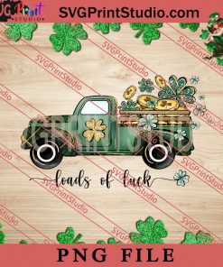 Load Of Luck PNG, St.Patrick's day PNG, Clover PNG Digital Download