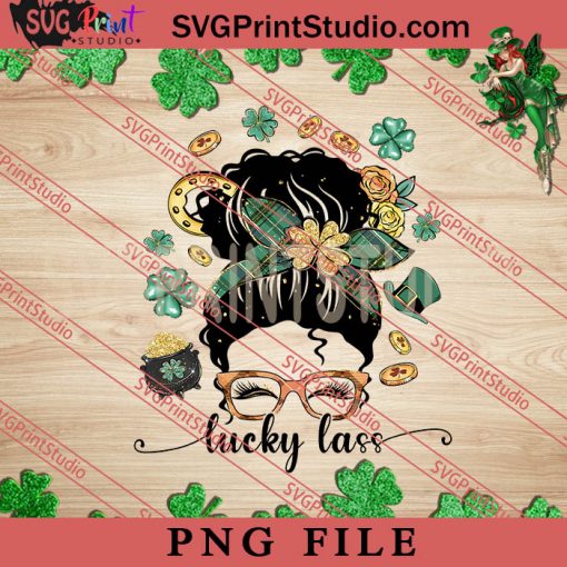 Lucky Lass PNG, St.Patrick's day PNG, Clover PNG Digital Download
