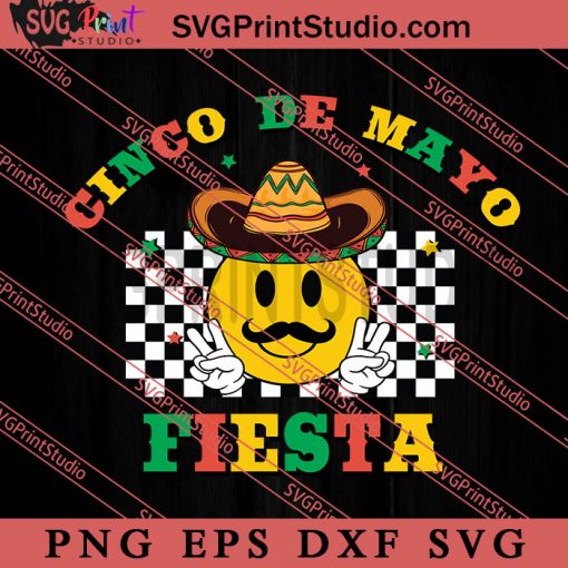 Cinco De Mayo Fiesta SVG, Festival SVG, Mexico SVG EPS DXF PNG