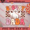 Spooky Dada SVG, Halloween SVG, Horror SVG EPS DXF PNG
