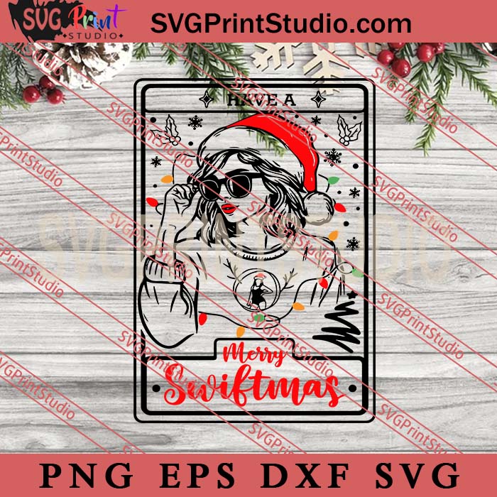 Have A Merry Swiftmas SVG, Merry Christmas SVG, Taylor Swift SVG