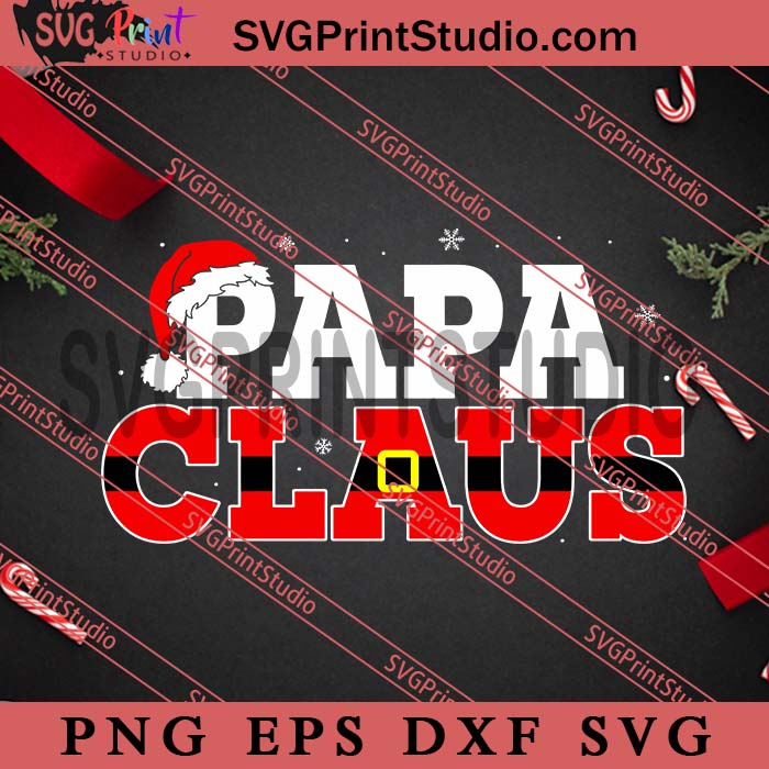 Papa Claus SVG, Dad Santa Claus SVG, Christmas SVG