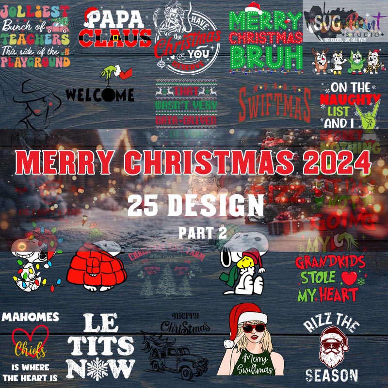 25 Merry Christmas SVG, Trump Christmas SVG, Taylor Swiftmas SVG, Bluey Christmas SVG